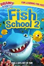 Watch Fish School 2 123MovieFree