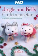 Watch Jingle & Bell\'s Christmas Star 123MovieFree