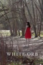Watch White Orb 123MovieFree