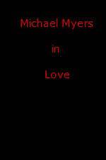 Watch Michael Myers in Love 123MovieFree