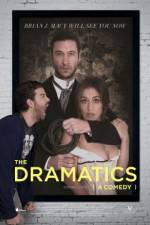 Watch The Dramatics: A Comedy 123MovieFree