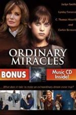 Watch Ordinary Miracles 123MovieFree