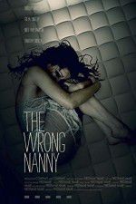 Watch The Wrong Nanny 123MovieFree