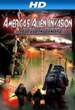 Watch America\'s Alien Invasion: The Lost UFO Encounters 123MovieFree