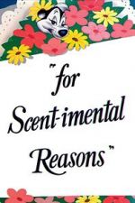 Watch For Scent-imental Reasons (Short 1949) 123MovieFree