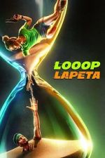 Watch Looop Lapeta 123MovieFree