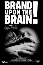 Watch Brand Upon the Brain! A Remembrance in 12 Chapters 123MovieFree
