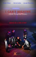 Watch I Can\'t Breathe (God Forgive Them) 123MovieFree