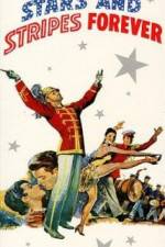 Watch Stars and Stripes Forever 123MovieFree