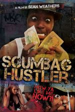 Watch Scumbag Hustler 123MovieFree