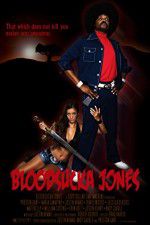 Watch Bloodsucka Jones 123MovieFree