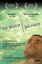 Watch So Much So Fast 123MovieFree