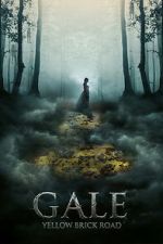 Watch Gale: Yellow Brick Road 123MovieFree