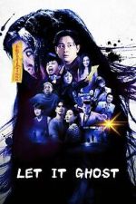 Watch Let It Ghost 123MovieFree