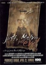 Watch Just, Melvin: Just Evil 123MovieFree