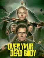 Watch Over Your Dead Body 123MovieFree