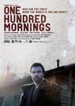 Watch One Hundred Mornings 123MovieFree