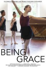 Watch Being Grace 123MovieFree