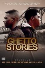 Watch Ghetto Stories 123MovieFree