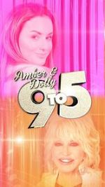 Watch Amber & Dolly: 9 to 5 123MovieFree