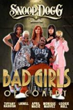Watch Snoop Dogg Presents: The Bad Girls of Comedy 123MovieFree