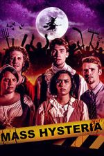 Watch Mass Hysteria 123MovieFree