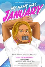 Watch My Name Was January (Short 2018) 123MovieFree