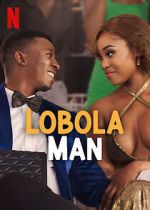Watch Lobola Man 123MovieFree
