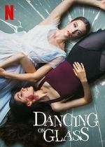 Watch Dancing on Glass 123MovieFree