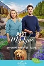 Watch Just My Type 123MovieFree