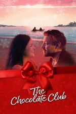 Watch The Chocolate Club 123MovieFree