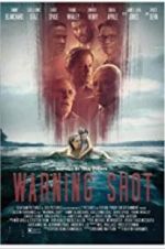 Watch Warning Shot 123MovieFree