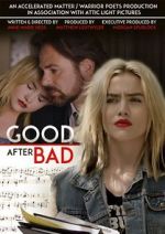 Watch Good After Bad 123MovieFree
