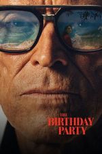 Watch The Birthday Party 123MovieFree