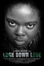 Watch Lock Down Love 123MovieFree