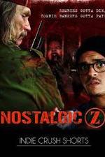 Watch Nostalgic Z 123MovieFree
