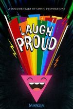 Watch Laugh Proud (TV Special 2024) 123MovieFree