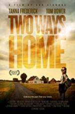 Watch Two Ways Home 123MovieFree
