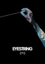 Watch Eyestring (Short 2023) 123MovieFree