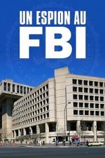 Watch A Spy in the FBI 123MovieFree