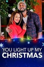 Watch You Light Up My Christmas 123MovieFree