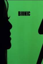 Watch Bionic 123MovieFree