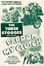 Watch Pardon My Clutch 123MovieFree