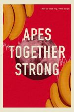 Watch Apes Together Strong 123MovieFree