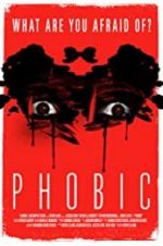 Watch Phobic 123MovieFree