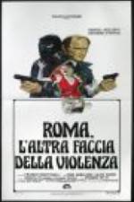 Watch Rome: The Other Side of Violence 123MovieFree