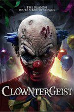 Watch Clowntergeist 123MovieFree