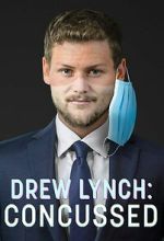 Watch Drew Lynch: Concussed 123MovieFree