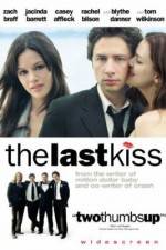 Watch The Last Kiss 123MovieFree