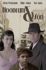 Watch Hoodlum & Son 123MovieFree